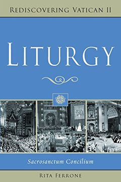 portada Liturgy: Sacrosanctum Concilium (Rediscovering Vatican II) (en Inglés)