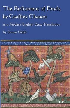 portada The Parliament of Fowls: By Geoffrey Chaucer, in a Modern English Verse Translation 