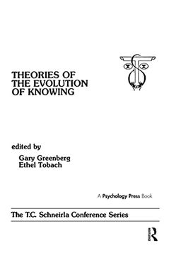 portada Theories of the Evolution of Knowing (The T. C. Schneirla Conference Series, Vol. 4) (en Inglés)
