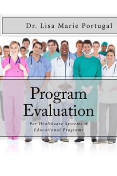 portada Program Evaluation: For Healthcare Systems and Educational Programs