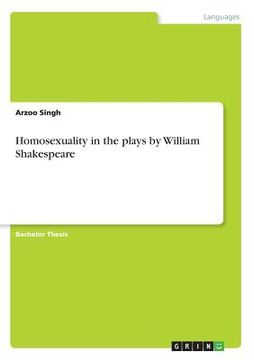 portada Homosexuality in the plays by William Shakespeare (en Inglés)