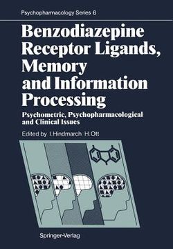 portada benzodiazepine receptor ligands, memory and information processing: psychometric, psychopharmacological and clinical issues (in English)