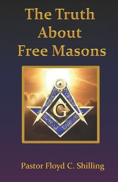 portada The Truth about Free Masons (en Inglés)
