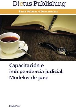 portada Capacitación e independencia judicial. Modelos de juez