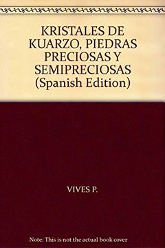 portada Kristales de Kuarzo, Piedras Preciosas y Semipreciosas (in Spanish)