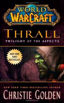 portada World of Warcraft: Thrall: Twilight of the Aspects (in English)