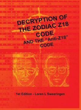 portada Decryption of the Zodiac Z18 Code: and the "Anti-Z18" Code