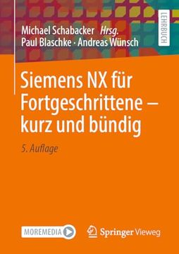 portada Siemens nx für Fortgeschrittene ‒ Kurz und Bündig (en Alemán)