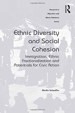 portada Ethnic Diversity and Social Cohesion: Immigration, Ethnic Fractionalization and Potentials for Civic Action (in English)