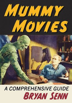 portada Mummy Movies: A Comprehensive Guide (en Inglés)