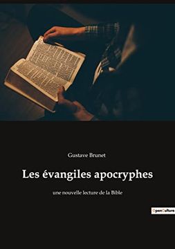 portada Les Évangiles Apocryphes: Une Nouvelle Lecture de la Bible 