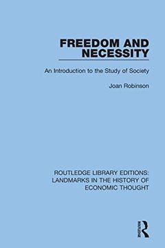 portada Freedom and Necessity: An Introduction to the Study of Society (Routledge Library Editions: Landmarks in the History of Economic Thought) (en Inglés)