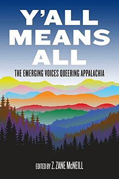 portada Y'All Means All: The Emerging Voices Queering Appalachia (en Inglés)