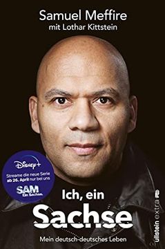 portada Ich, ein Sachse: Mein Deutsch-Deutsches Leben (en Alemán)