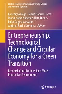 portada Entrepreneurship, Technological Change and Circular Economy for a Green Transition: Research Contributions for a More Productive Environment (en Inglés)