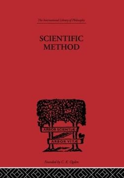 portada Scientific Method: An Inquiry Into the Character and Validity of Natural Laws (International Library of Philosophy)