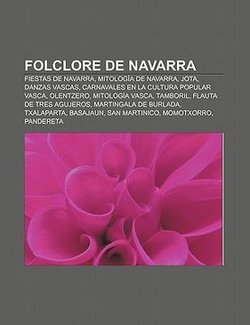 Libro Folclore De Navarra: Fiestas De Navarra, Mitolog A De Navarra ...