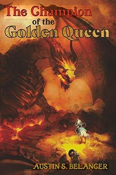 portada The Champion of the Golden Queen (Tales of the Ert) (en Inglés)