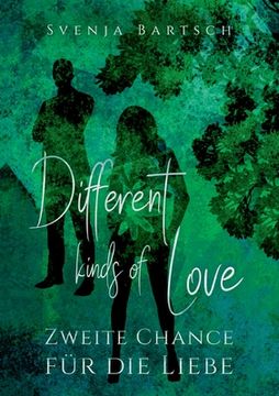 portada Different kinds of Love: Zweite Chance für die Liebe (en Alemán)