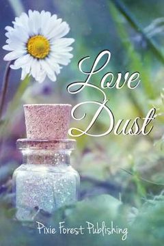 portada Love Dust (en Inglés)