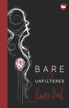 portada Bare & Unfiltered: Collection of Sonnets (en Inglés)