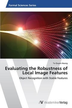 portada evaluating the robustness of local image features (en Inglés)