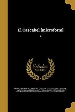 portada El Cascabel [Microform]; 2 (in Spanish)