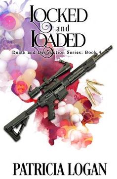 portada Locked and Loaded: (Death and Destruction Book 4) (en Inglés)