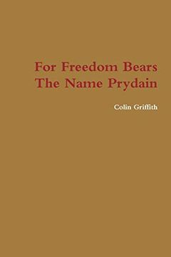portada For Freedom Bears the Name Prydain (in English)