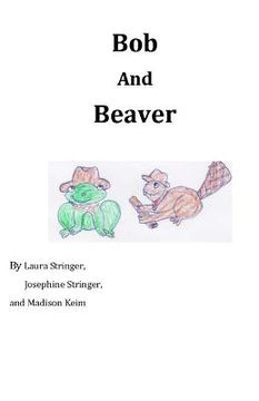 portada Bob and Beaver (en Inglés)