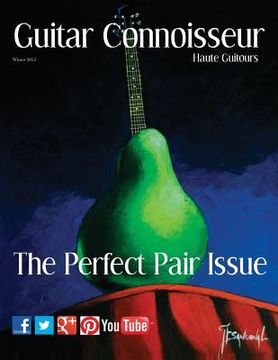portada Guitar Connoisseur - The Perfect Pair Issue - Winter 2012 (en Inglés)