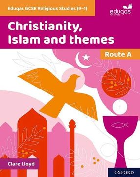 portada Eduqas Gcse Religious Studies (9-1): Route a: Christianity, Islam and Themes (en Inglés)