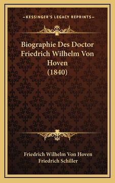 portada Biographie Des Doctor Friedrich Wilhelm Von Hoven (1840) (en Alemán)