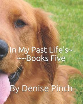 portada In My Past Life's: Books Five (in English)