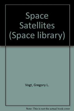 portada Space Satellites (Space Library) (in English)