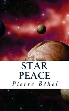 portada Star Peace: Foutez la paix aux étoiles ! (en Francés)
