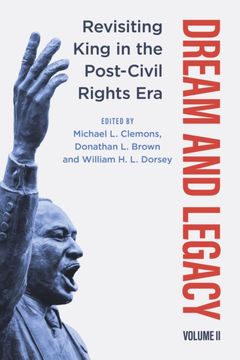 portada Dream and Legacy, Volume II: Revisiting King in the Post-Civil Rights Era (en Inglés)