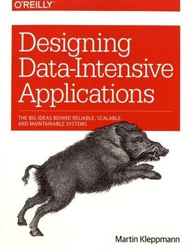 portada Designing Data-Intensive Applications: The big Ideas Behind Reliable, Scalable, and Maintainable Systems (en Inglés)