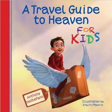 portada a travel guide to heaven for kids (en Inglés)
