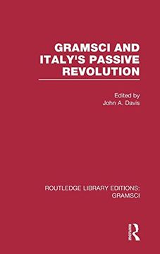portada Gramsci (Rle: Gramsci): And Italy's Passive Revolution