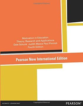portada Motivation in Education: Pearson new International Edition: Theory, Research, and Applications 