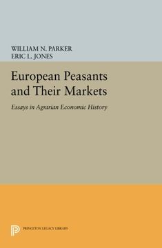 portada European Peasants and Their Markets: Essays in Agrarian Economic History (Princeton Legacy Library) (en Inglés)