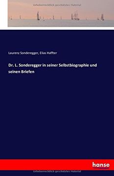 portada Dr. L. Sonderegger in seiner Selbstbiographie und seinen Briefen