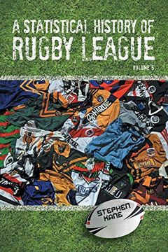 portada A Statistical History of Rugby League - Volume v (en Inglés)