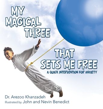 portada My Magical Three That Sets Me Free: A Quick Intervention for Anxiety (in English)
