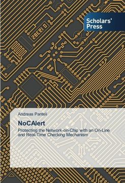 portada NoCAlert: Protecting the Network-on-Chip with an On-Line and Real-Time Checking Mechanism