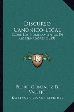 portada Discurso Canonico-Legal: Sobre los Nombramientos de Gobernadores (1839)