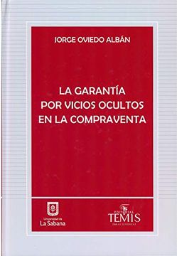 portada La Garantía por Vicios Ocultos en la Compraventa (in Spanish)