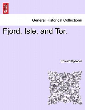 portada fjord, isle, and tor. (en Inglés)