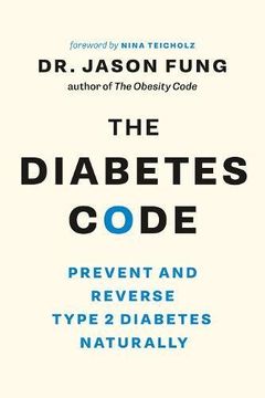 portada The Diabetes Code: Prevent and Reverse Type 2 Diabetes Naturally (en Inglés)